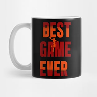 Best Game Ever || Basketball Mug